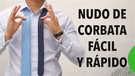 tutorial nudo corbata facil|Cómo hacer el nudo de la corbata FÁCIL y RÁPIDO